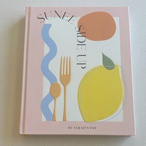 Sunee Side Up Cookbook by Sarah’s Day